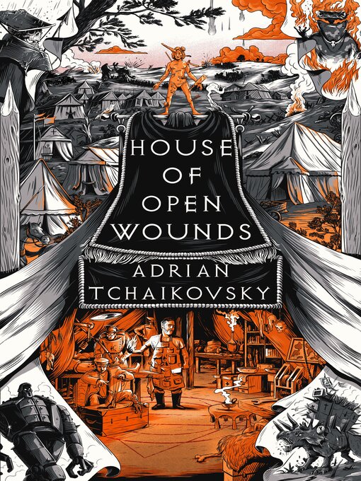 Title details for House of Open Wounds by Adrian Tchaikovsky - Available